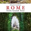 Rome little grand tour