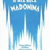 O Mia Bla Madonina. Alla Scoperta Dell'inno Di Milano E Del Suo Autore Giovanni D'anzi