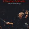 Claudio Abbado. Fare Musica Insieme. Catalogo Della Mostra (28 Marzo-28 Giugno 2015)