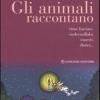 Gli Animali Raccontano. Rime Baciate, Endecasillabi, Sonetti, Distici...