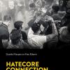 Hatecore Connection. L'anima Nera Dell'hardcore