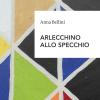 Arlecchino allo specchio