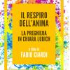 Il respiro dell'anima. La preghiera in Chiara Lubich