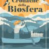 Le cronache della biosfera