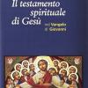 Il Testamento Spirituale Di Ges Nel Vangelo Di Giovanni