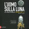 L'uomo Sulla Luna. L'avventura Dell'apollo 11