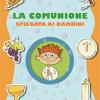 La Comunione Spiegata Ai Bambini. Il Piccolo Gregge