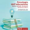 Psicologia Dell'educazione. Teorie, Metodi, Strumenti. Ediz. Mylab. Con Aggiornamento Online