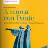 A scuola con Dante. Spunti dalla Divina Commedia per educatori e insegnanti