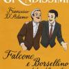 Falcone e Borsellino, paladini della giustizia. Ediz. a colori