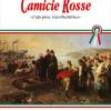 Camicie rosse. L'epopea garibaldina