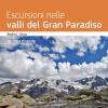 Escursioni nelle valli del Gran Paradiso