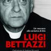 Luigi Bettazzi. Un vescovo alla sinistra di Dio