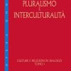 Culture E Religioni In Dialogo. Vol. 6-1