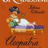 Cleopatra, regina del deserto. Ediz. a colori