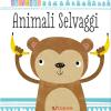 Animali selvaggi. Baby Town. Ediz. a colori