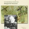 Un'amicizia Particolare. Corrispondenza E Incontri Con Marguerite Yourcenar