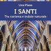 I Santi. Tra Carisma E Indole Naturale