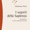 I segreti della sapienza. Introduzione ai libri sapienziali e poetici