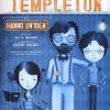 I gemelli Templeton hanno un'idea. Ediz. illustrata. Vol. 1