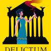 Delictum. Una Detective Nell'antica Roma