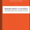 Misericordia e giustizia nell'edificazione della societ plurale. Discorso alla Citt