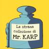 La Strana Collezione Di Mr. Karp. Ediz. Ad Alta Leggibilit