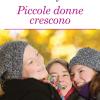 Le Piccole Donne Crescono. Ediz. Integrale. Con Segnalibro