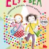 Nessuna Notizia, Buona Notizia! Ely + Bea. Nuova Ediz.. Vol. 8