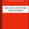 Milano E Il Futuro Dell'europa. Discorso Alla Citt