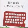 Il Viaggio Di Miss Timothy