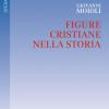 Figure cristiane nella storia. Vol. 8