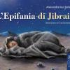 L'epifania Di Jibrain