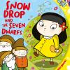 Snowdrop and the seven dwarfs. Ediz. a colori. Con audiolibro