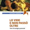 Lo Vide E Non Pass Oltre. Temi Di Teologia Pastorale