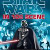 Star Wars In 100 Scene. Tutta L'emozione Dell'epica Saga. Ediz. A Colori