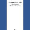 Le corone della Tor. Logica e Midrash nell'ermeneutica ebraica