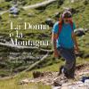 La donna e la montagna. Legami diretti e indiretti dell'anello forte con le alte Terre