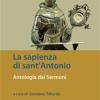 La Sapienza Di Sant'antonio. Antologia Dai Sermoni