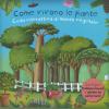 Come Vivono Le Piante. Guida Interattiva Al Mondo Vegetale. Libro Pop-up. Ediz. A Colori