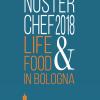 NosterChef 2018. Life & food in Bologna