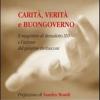 Carit, verit e buongoverno. L'insegnamento del pontefice e l'azione del governo Berlusconi