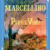 Marcellino pane e vino