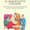 Le barzellette italiane. Farsa umana e filosofica sommersa nelle storielle popolari. Vol. 2