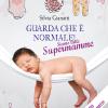 Guarda che  normale! Siamo tutte supermamme