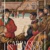 Carpaccio in Venice. A guide. Ediz. a colori