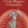 Il colle magico di Celestino