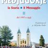 Medjugorje. La Storia Il Messaggio. Vol. 2