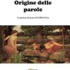 Origine Della Parole. Vocabolario Illustrato Di Etimologia