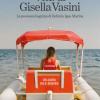 Vita Di Gisella Vasini. La Poetessa Bagnina Di Bellaria Igea Marina